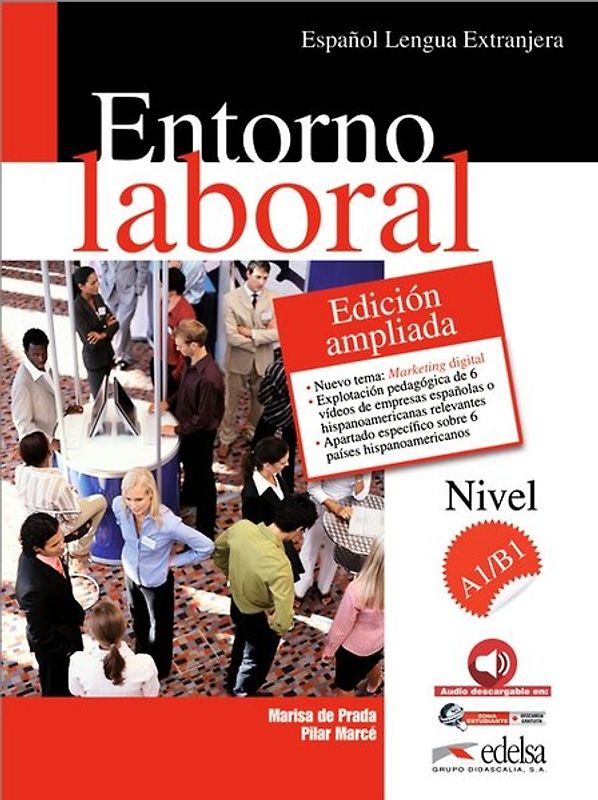 Entorno laboral - Curso de Español Lengua Extranjera - Neue erweiterte Ausgabe - A1/B1