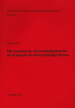 Die Geschichte des Sachverständigenbeweises im Strafprozess des deutschsprachigen Raumes