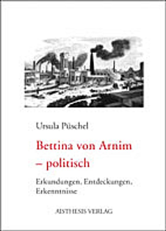 Bettina von Arnim - politisch