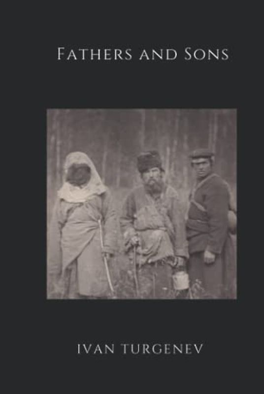 Fathers and Sons (Illustrated)