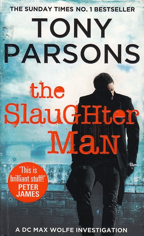 The Slaughter Man - Tony Parsons [Paperback]