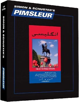 Pimsleur English for Persian (Farsi) Speakers Level 1 CD: Learn to Speak and Understand English for Persian (Farsi) with Pimsleur Language Programs