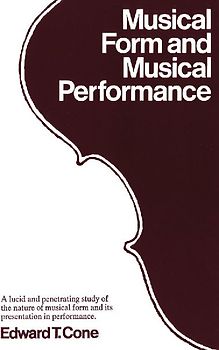 Musical Form and Musical Performance