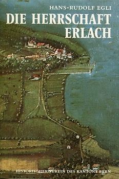 Die Herrschaft Erlach