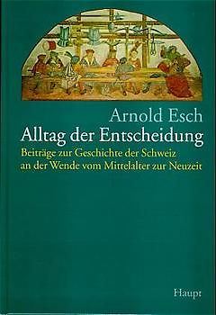 Alltag der Entscheidung