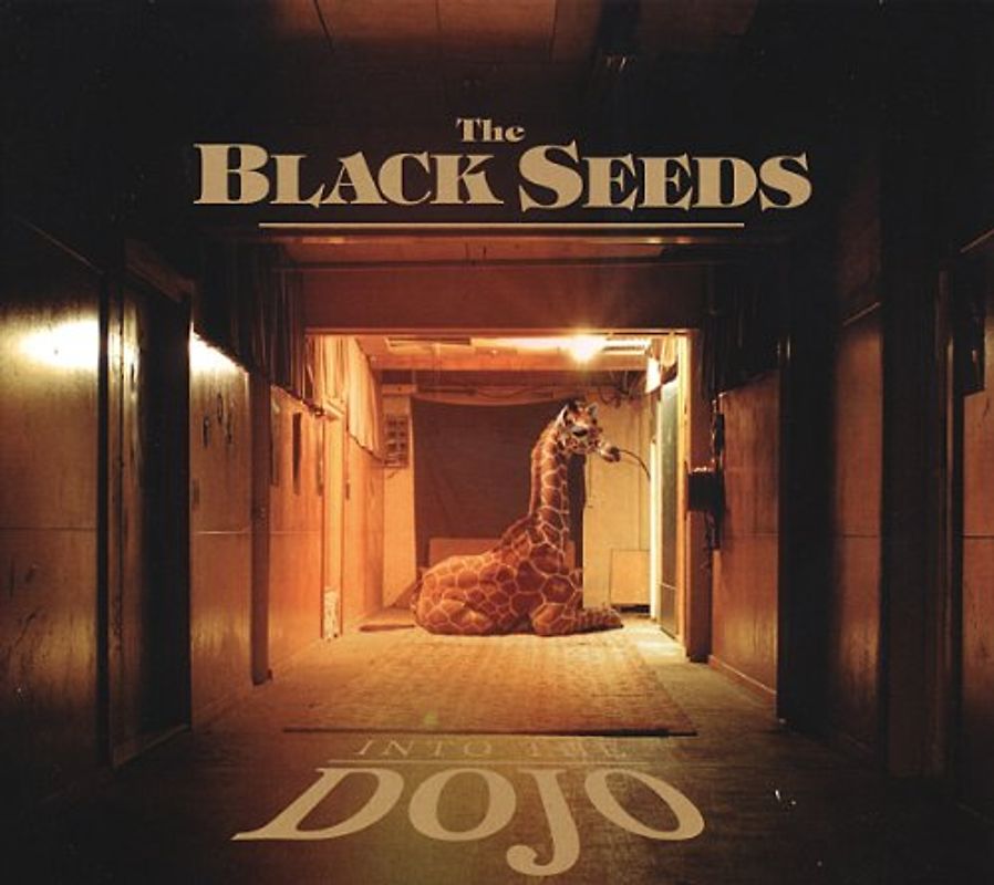 Black Seeds,the - Into the Dojo