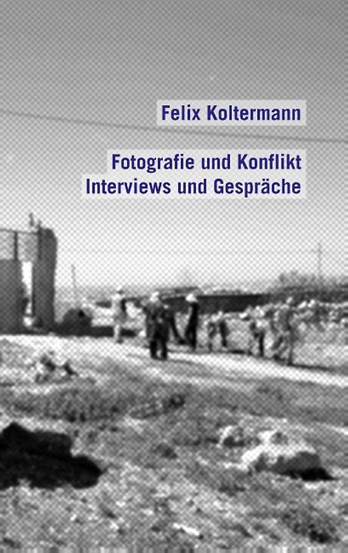 Fotografie und Konflikt