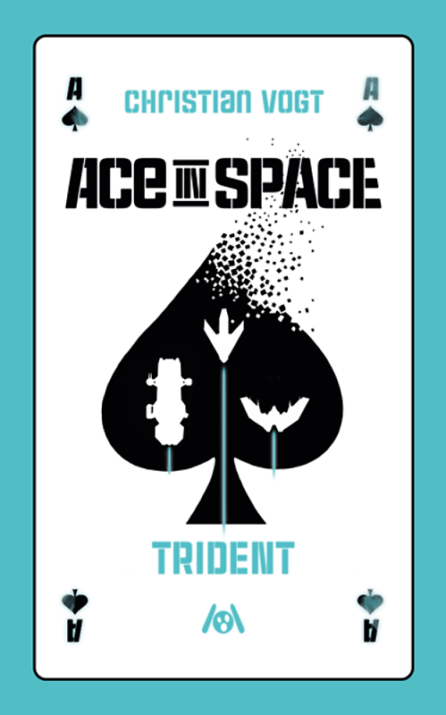 Ace in Space – Trident