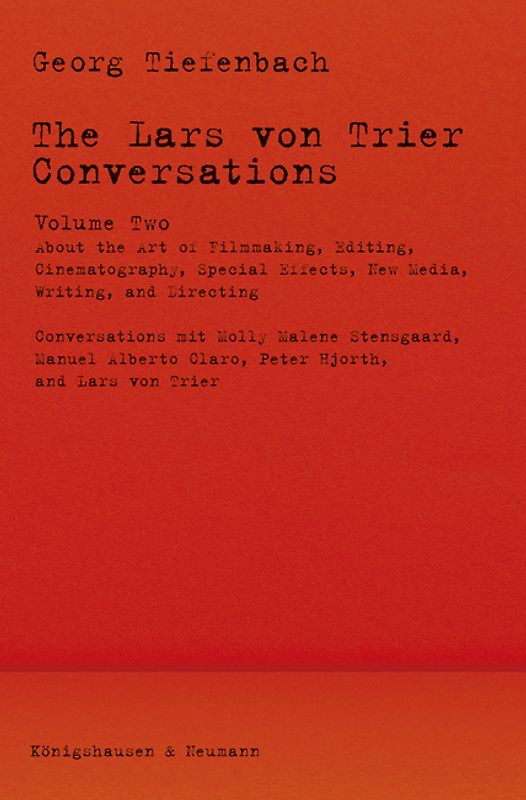 The Lars von Trier Conversations – Volume Two
