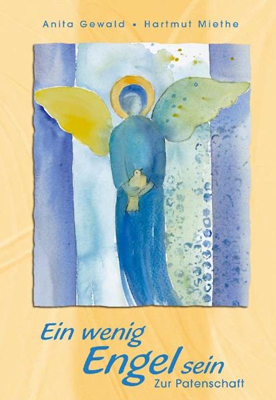 Ein wenig Engel sein. Zur Patenschaft