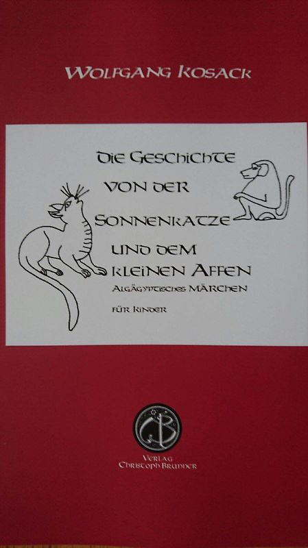 Die Geschichte von der Sonnenkatze und dem kleinen Affen