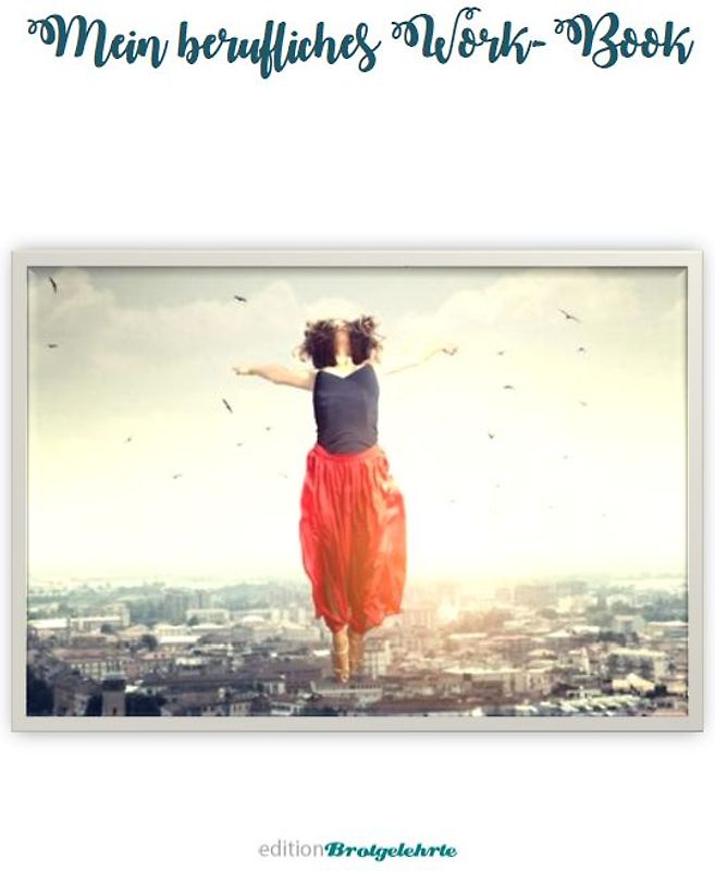 Mein berufliches Workbook