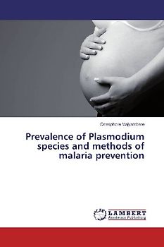 Prevalence of Plasmodium species and methods of malaria prevention