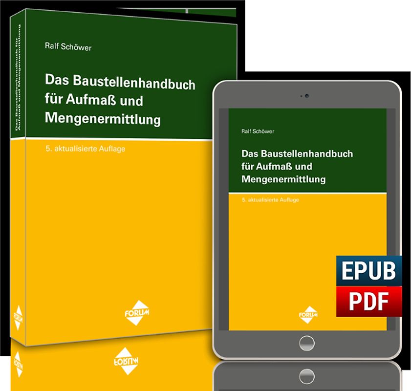 Das Baustellenhandbuch für Aufmass und Mengenermittlung