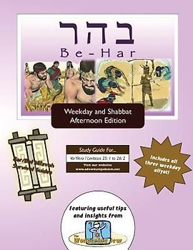 Bar/Bat Mitzvah Survival Guides: Be-Har (Weekdays & Shabbat pm)