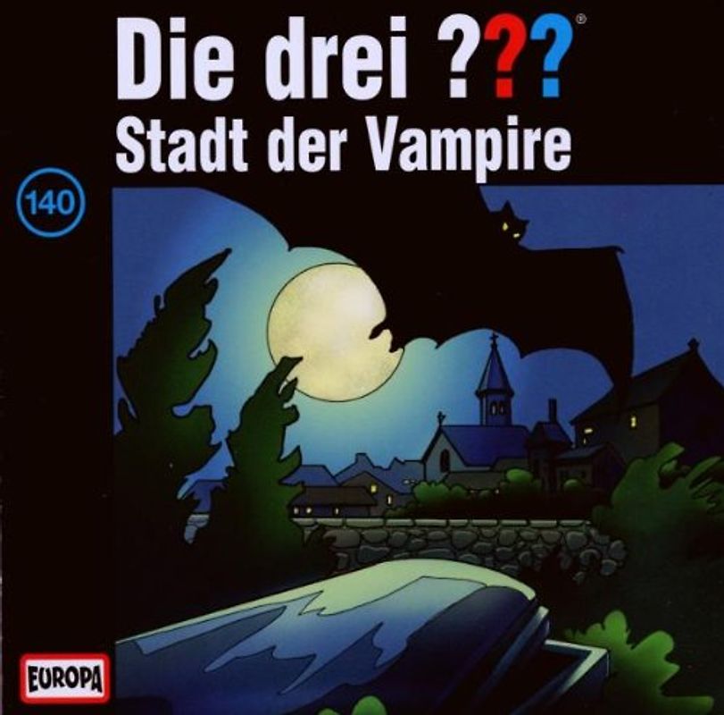 Die drei ???: Folge 140 - Stadt der Vampire