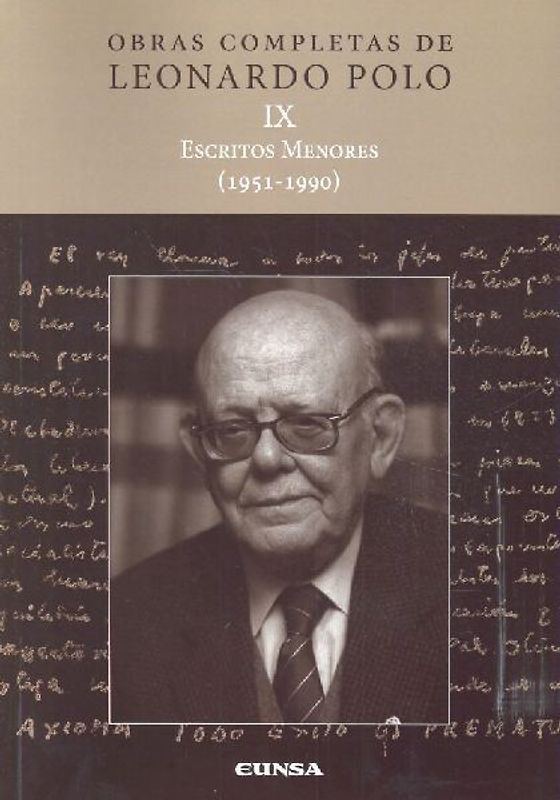 Obras completas de Leonardo Polo IX : escritos menores, 1951-1990