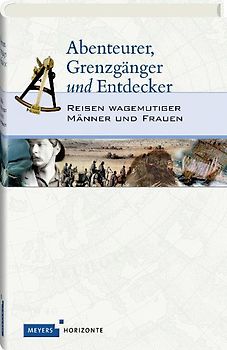 Abenteurer, Grenzgänger und Entdecker
