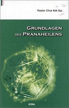 Grundlagen des Pranaheilens