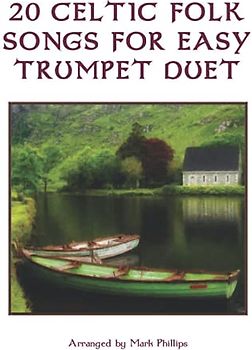 20 Celtic Folk Songs for Easy Trumpet Duet