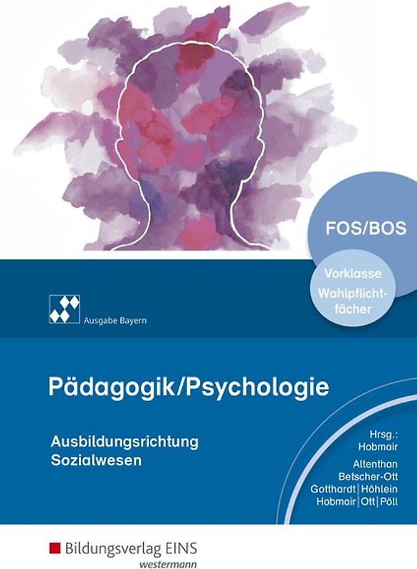 Pädagogik / Psychologie / Pädagogik/Psychologie für die Berufliche Oberschule - Ausgabe Bayern