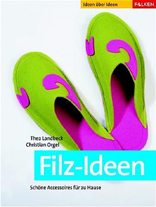 Filz-Ideen