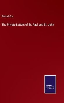 The Private Letters of St. Paul and St. John