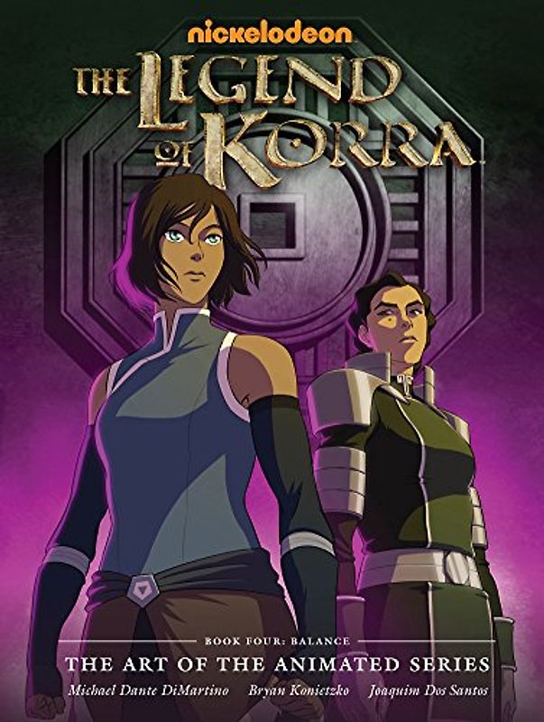 The Legend of Korra: The Art of the Animated Series - Book Four (Avatar: The Last Airbender) - DiMartino, Michael Dante