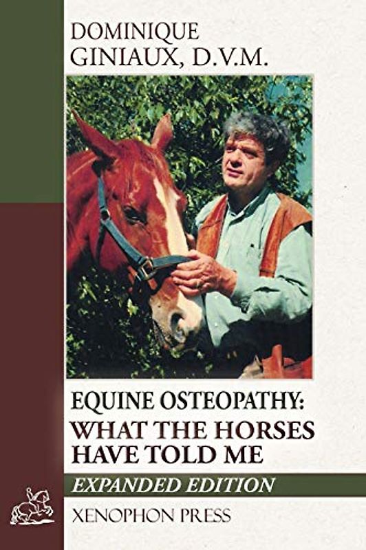 Equine Osteopathy: What the Horses Have Told Me (Enchanters, Band 1)