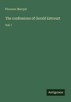 The confessions of Gerald Estcourt