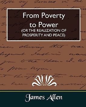 From Poverty to Power (or the Realization of Prosperity and Peace)