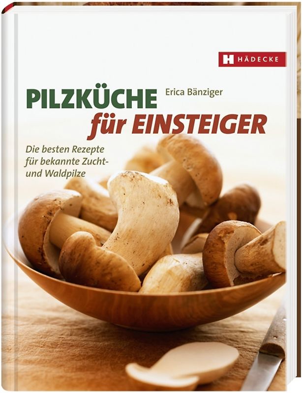 Pilzküche für Einsteiger