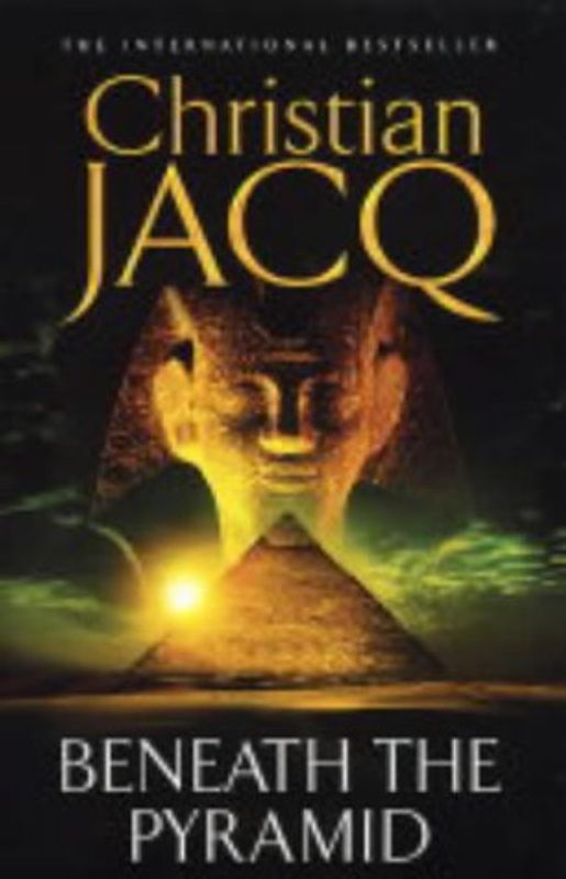 Beneath the Pyramid (Judge of Egypt) - Jacq, Christian