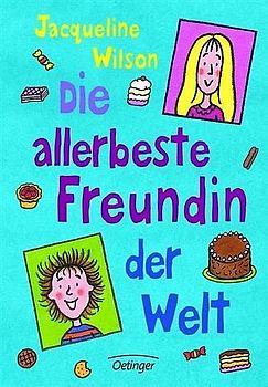 Die allerbeste Freundin der Welt