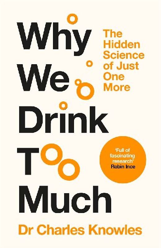 Why We Drink Too Much