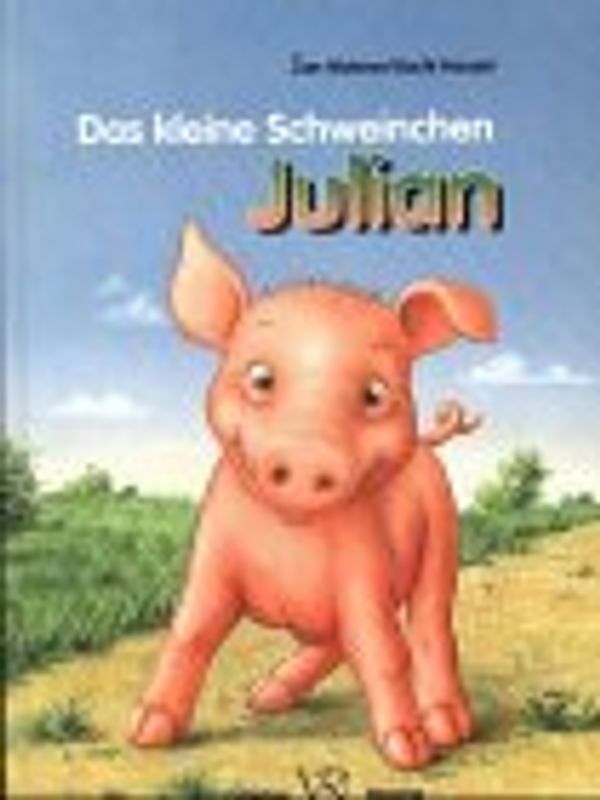 Das kleine Schweinchen Julian