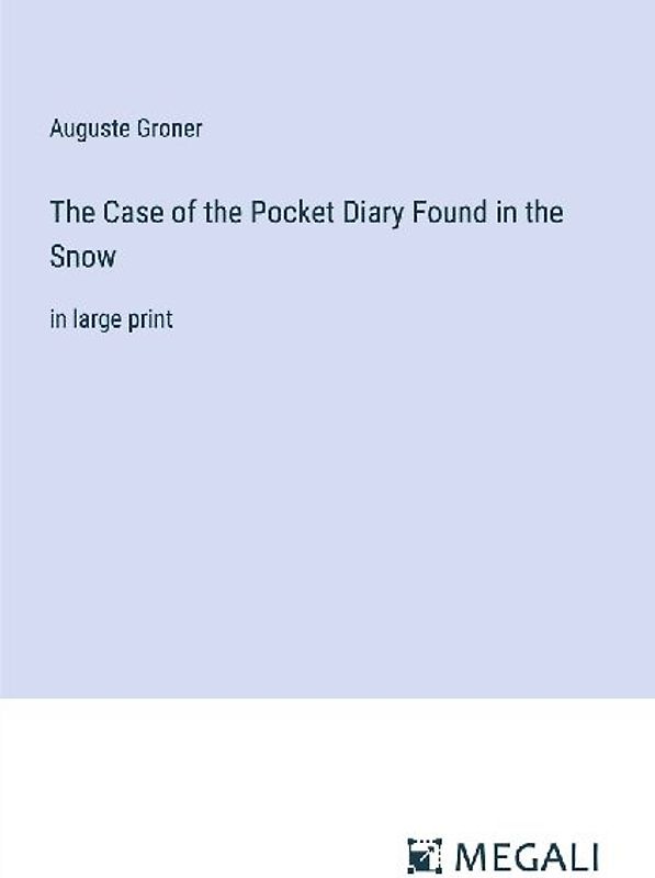 The Case of the Pocket Diary Found in the Snow