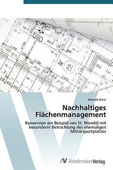 Nachhaltiges Flächenmanagement