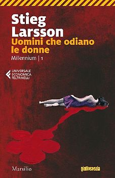 Uomini che odiano le donne. Millennium. Vol. 1