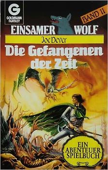 Einsamer Wolf / Die Gefangenen der Zeit. Fantasy Rollenspielbücher