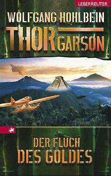 Thor Garson: Der Fluch des Goldes