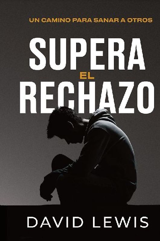 Supera el rechazo