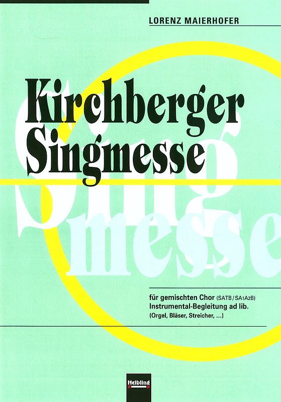 Kirchberger Singmesse SATB Chorp.