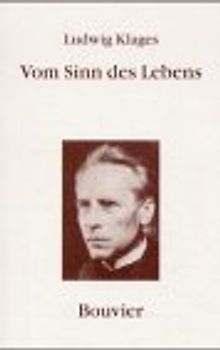 Vom Sinn des Lebens. Worte des Wissens aus dem Gesamtwerk