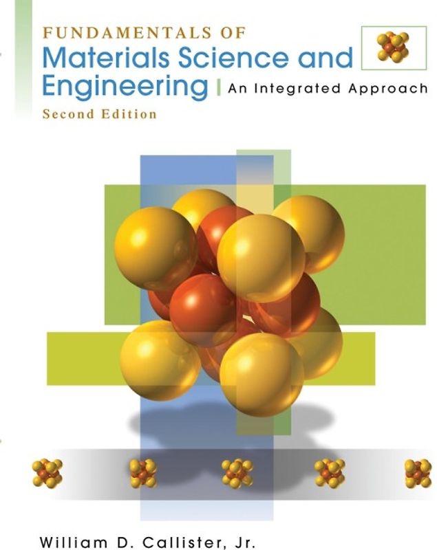 Fundamentals of Materials Science and Engineering