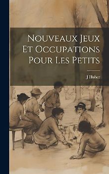Nouveaux Jeux Et Occupations Pour Les Petits