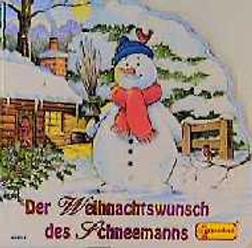 Der Weihnachtswunsch des Schneemanns