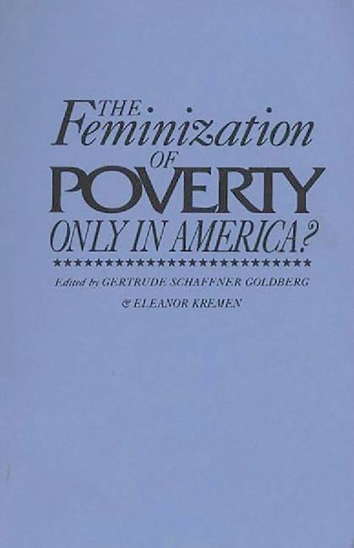 The Feminization of Poverty
