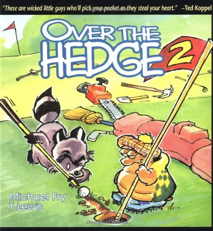Over the Hedge 2 (Over the Hedge (Andrews McMeel)) - Fry, Michael