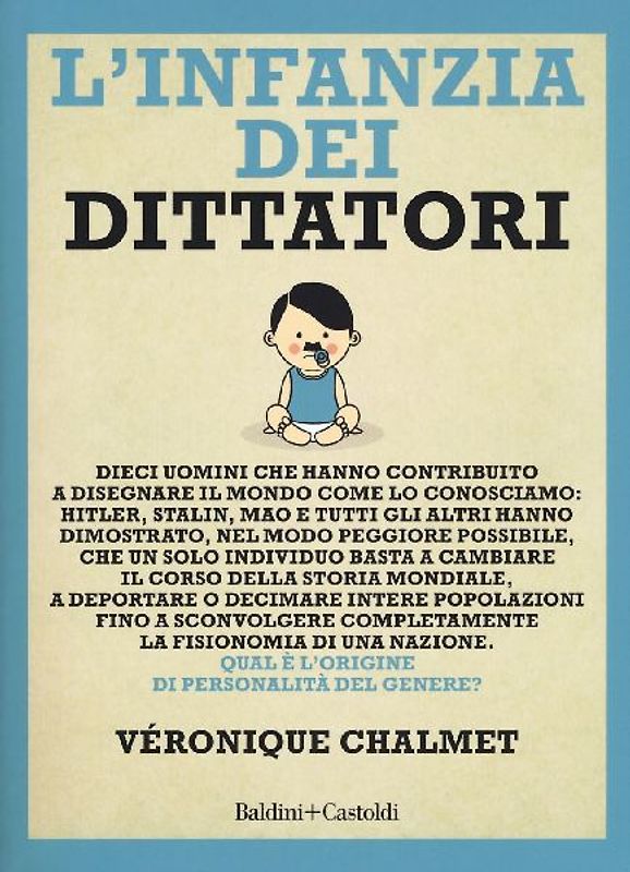 L' infanzia dei dittatori